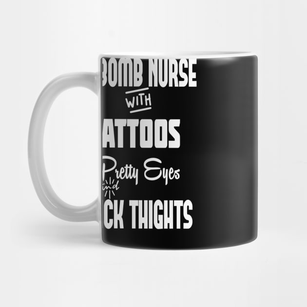 F-Bomb Nurse with Tattoos, Pretty Eyes, Thick Thighs, and Thick Thighs,Patience, Nurse, Funny Gift Idea by wiixyou